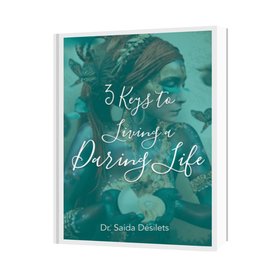 3 Keys To Living A Daring Life (Our Gift To You)