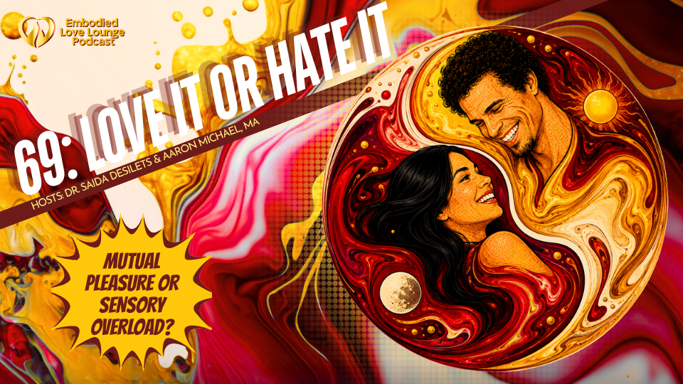 EP 69: 69 Love it or Hate it!