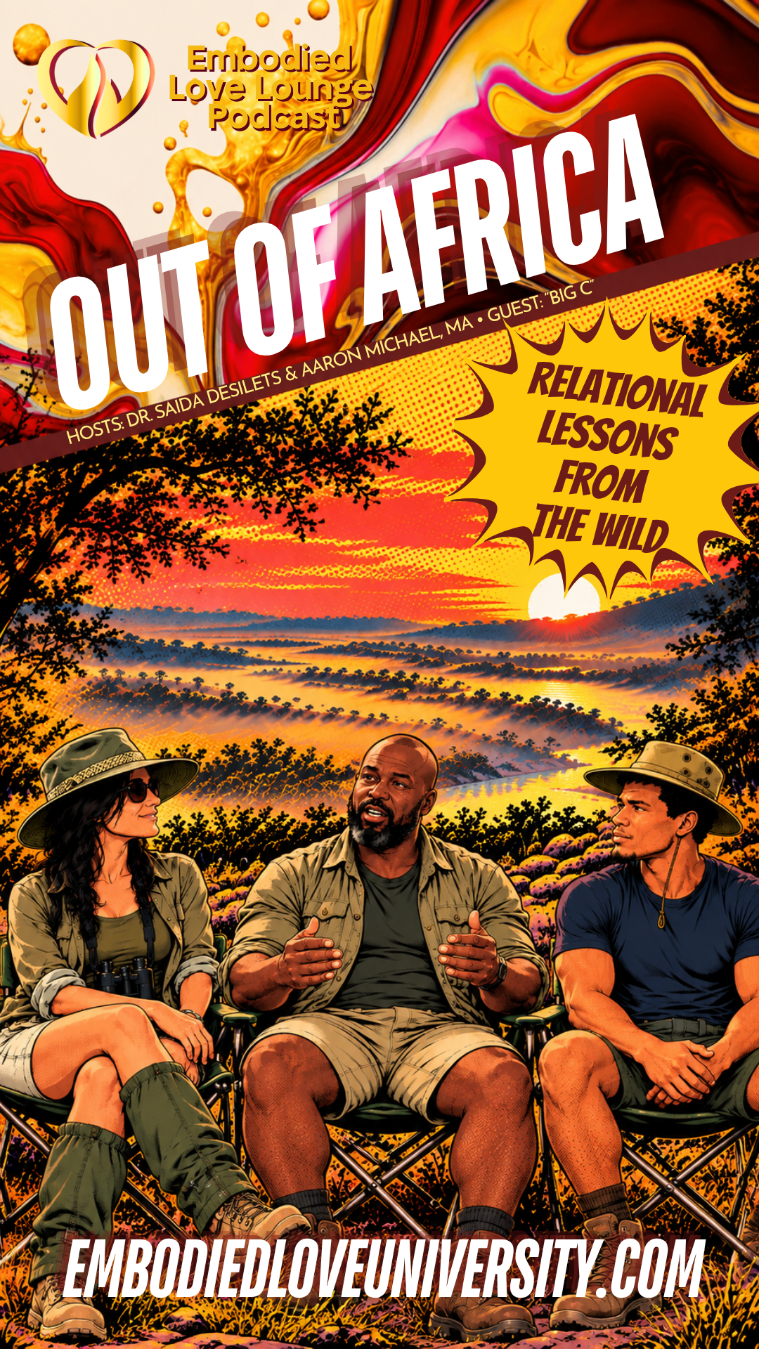 Ep 72 Out of Africa: Relational Lessons from the WILD
