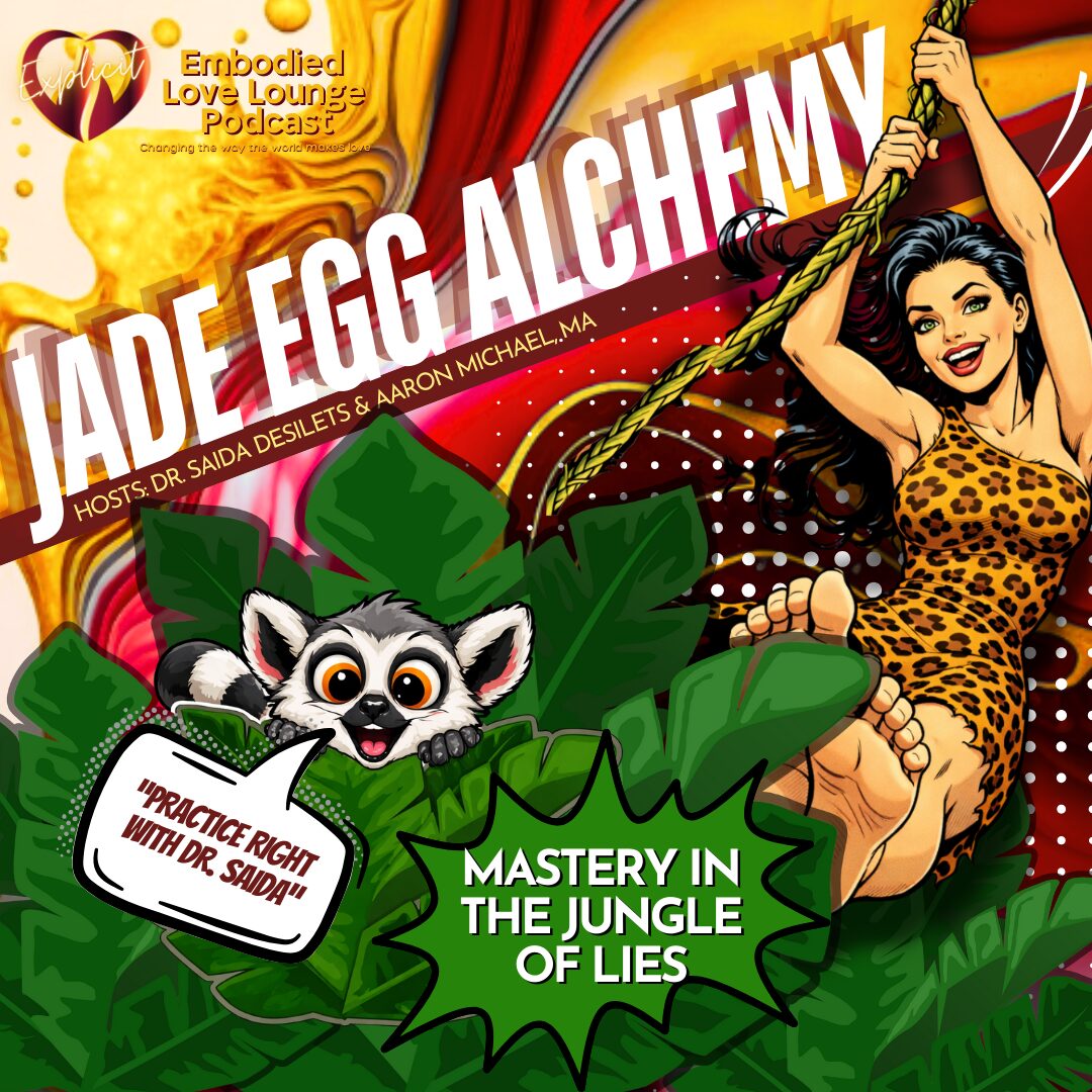 Jade Egg Alchemy: Mastery in a Jungle of Lies