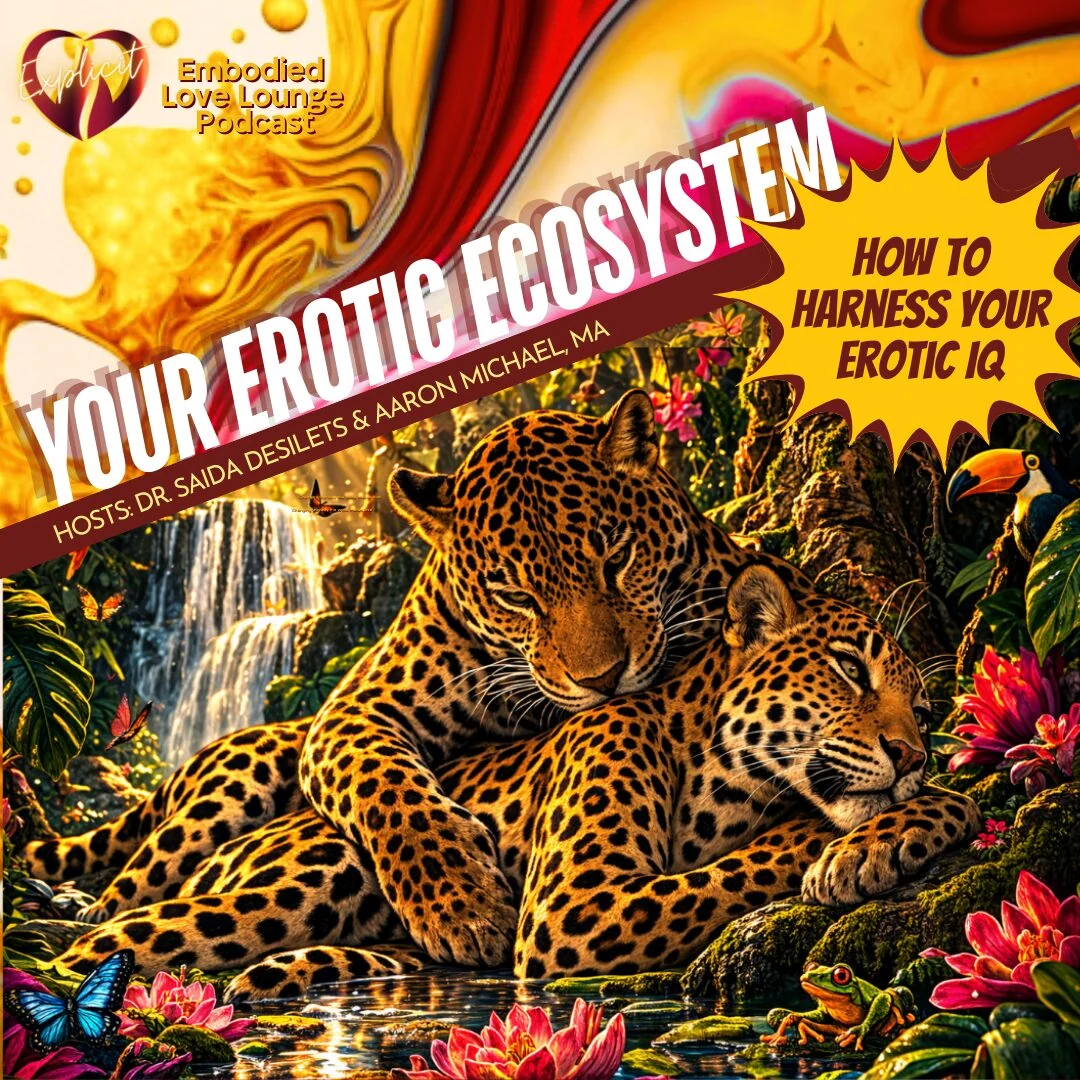 Your Erotic Ecosystem